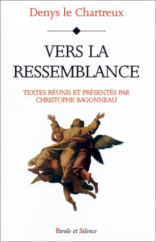 VERS LA RESSEMBLANCE, de Denys le Chartreux | portada del libro