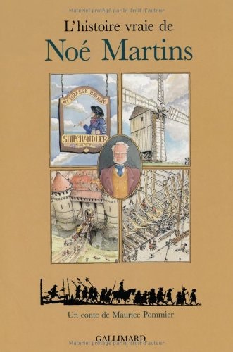 L'HISTOIRE VRAIE DE NOE MARTINS, de Maurice Pommier | portada del libro