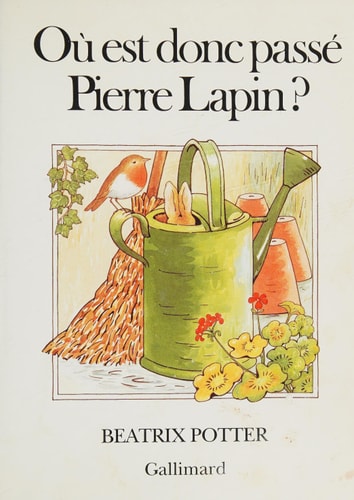 OU EST DONC PASSE PIERRE LAPIN ?, de Beatrix Potter | portada del libro