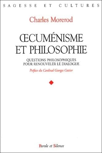 OECUMENISME ET PHILISOPHIE, de Charles Morerod | portada del libro