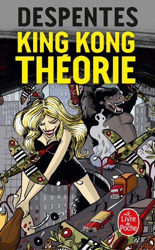 KING KONG THEORIE, de Virginie Despentes | portada del libro