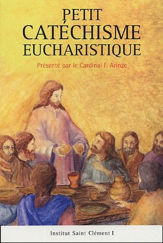 PETIT CATECHISME SUR L'EUCHARISTIE, de Institut st cleme. | portada del libro
