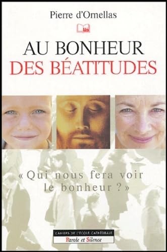AU BONHEUR DES BEATITUDES, de Pierre d' Ornellas | portada del libro