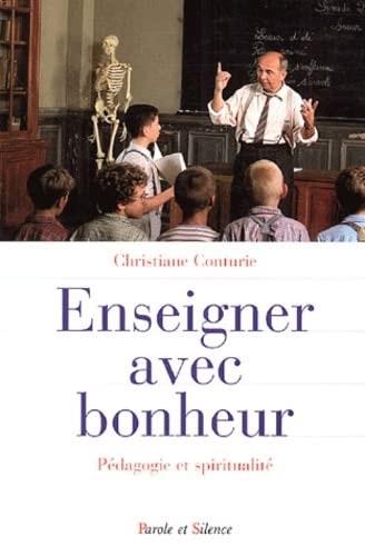 ENSEIGNER AVEC BONHEUR, de Christiane Conturie | portada del libro