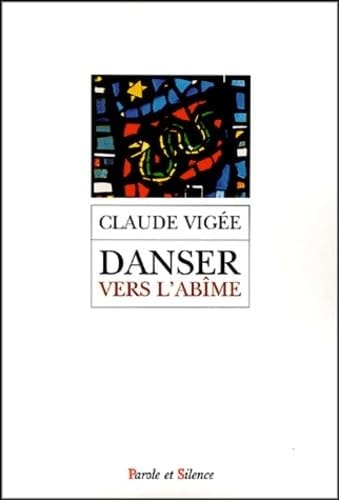 DANSER VERS L ABIME, de Vigee claude | portada del libro