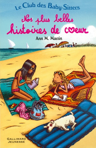 NOS PLUS BELLES HISTOIRES DE COEUR, de Ann M. Martin | portada del libro