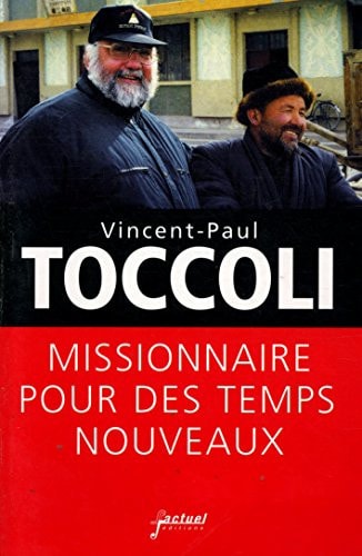 MISSIONNAIRES POUR DES TEMPS NOUVEAUX, de Vincent-Paul Toccoli | portada del libro