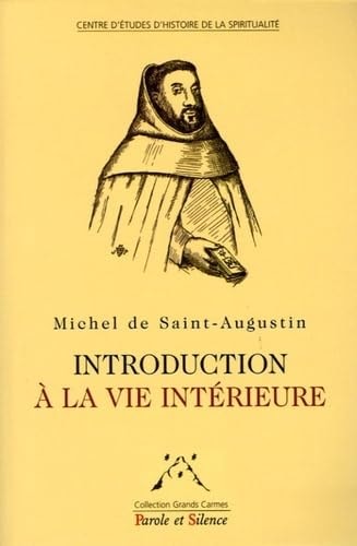 INTRODUCTION A LA VIE INTERIEURE, de Michel de Saint-Augustin | portada del libro