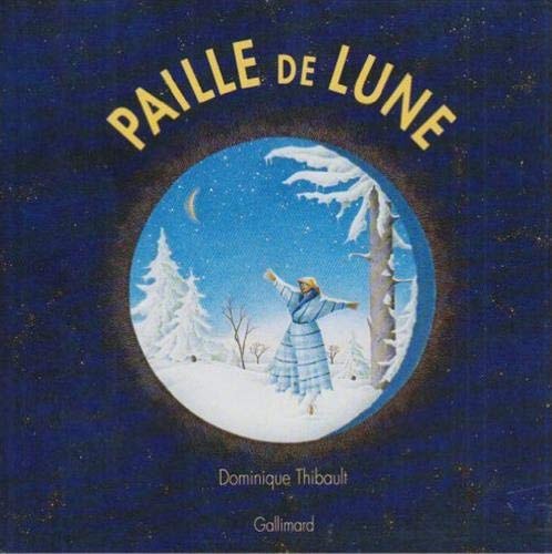 PAILLE DE LUNE, de Dominique Thibault | portada del libro