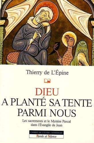 DIEU A PLANTE SA TENTE N71, de Thierry de L'Epine | portada del libro