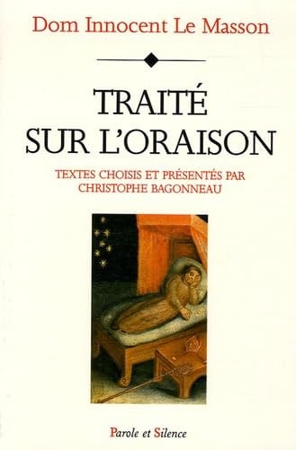 TRAITE SUR L ORAISON, de Innocent Le Masson | portada del libro
