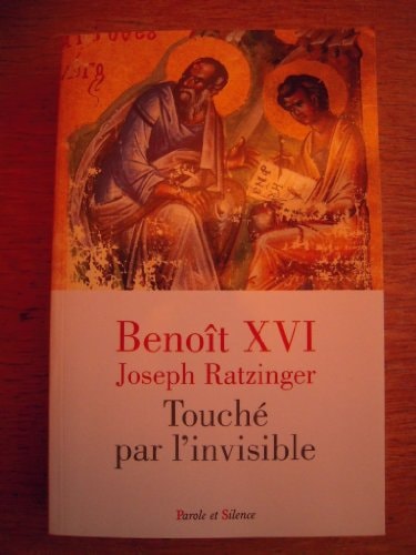 TOUCHE PAR L'INVISIBLE 1 PENSEE CHAQUE JOUR, de pape Benoît XVI | portada del libro