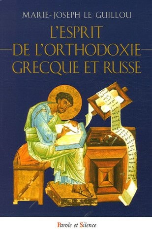ESPRIT DE L'ORTHODOXIE GRECQUE ET RUSSE, de Marie-Joseph Le Guillou | portada del libro