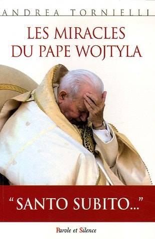 MIRACLES DU PAPE WOJTYLA, de Andrea Tornielli | portada del libro
