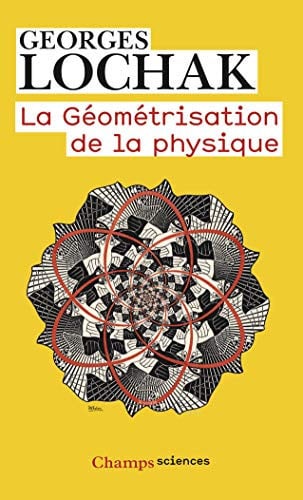 A GEOMETRISATION DE LA PHYSIQUE, de LOCHAK GEORGES | portada del libro
