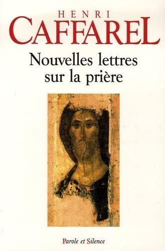 NOUVELLES LETTRES SUR LA PRIERE, de Henri Caffarel | portada del libro