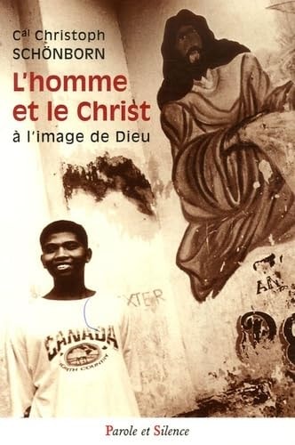 HOMME ET LE CHRIST A L'IMAGE DE DIEU L', de Christoph Schönborn | portada del libro
