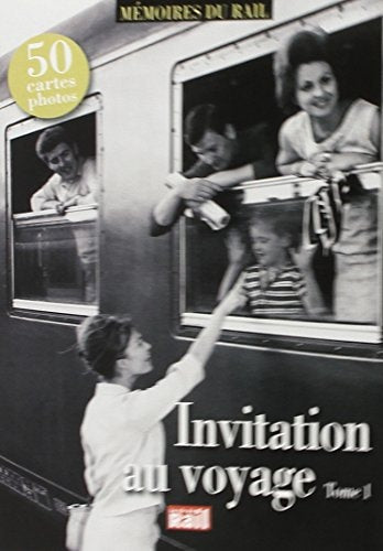 INVITATION AU VOYAGE T.01, de La Vie du Rail | portada del libro