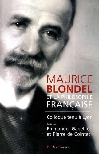 BLONDEL ET LA PHILOSOPHIE FRANCAISE 1880 1950, de COLLECTIF | portada del libro