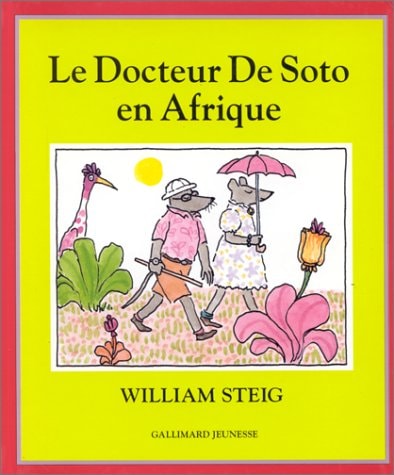 LE DOCTEUR DE SOTO EN AFRIQUE, de William Steig | portada del libro