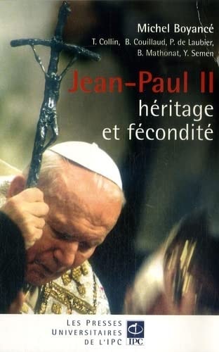 JEAN-PAUL II HERITAGE ET FECONDITE, de Michel Boyancé | portada del libro