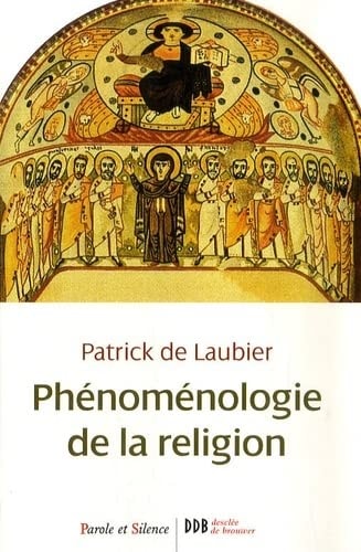 PHENOMENOLOGIE DE LA VIE RELIGIEUSE, de Patrick de Laubier | portada del libro
