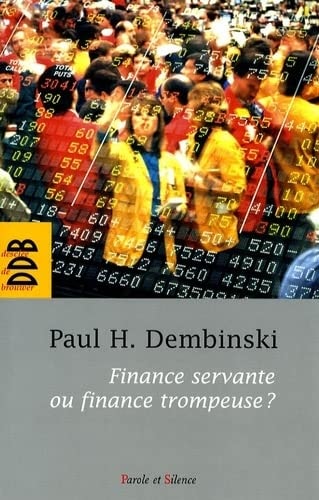 FINANCE SERVANTE OU FINANCE TROMPEUSE, de Pawel H. Dembinski | portada del libro