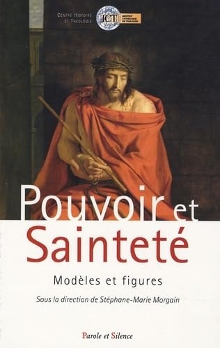 POUVOIR ET SAINTETE, de Stéphane-Marie Morgain | portada del libro