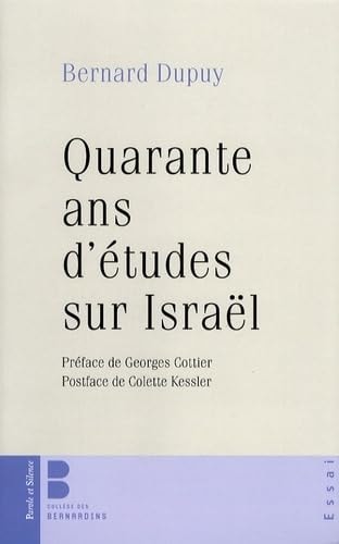 QUARANTE ANS D'ETUDES SUR ISRAEL, de Dupuy b | portada del libro