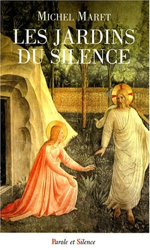 JARDINS DU SILENCE LES, de Michel Maret | portada del libro