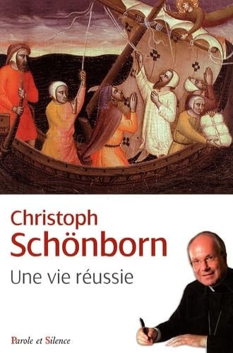 VIE REUSSIE UNE, de Christoph Schönborn | portada del libro