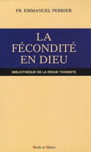 FECONDITE EN DIEU LA, de Emmanuel Perrier | portada del libro