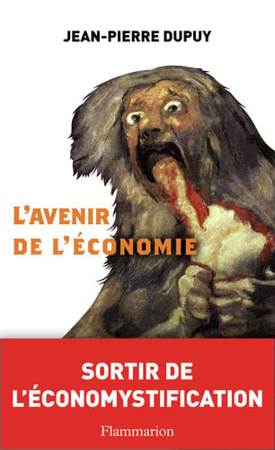 'AVENIR DE L'ECONOMIE, de DUPUY JEAN-PIERRE | portada del libro