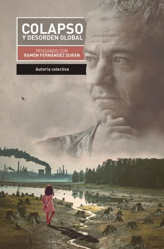 COLAPSO Y DESORDEN GLOBAL, de Adrián Almazán | portada del libro