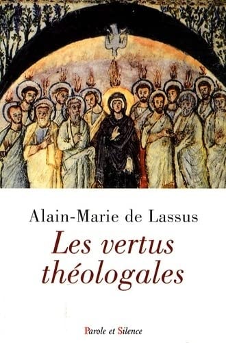 VERTUS THEOLOGALES LES, de Alain-Marie de Lassus | portada del libro