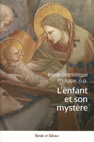 ENFANT ET SON MYSTERE L', de Marie-Dominique Philippe | portada del libro