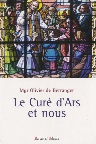 LE CURE D'ARS ET NOUS, de Olivier de Berranger | portada del libro