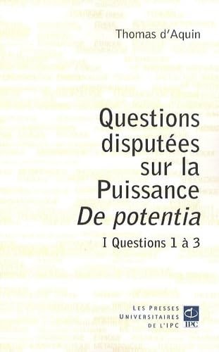 QUESTIONS DISCUTEES SUR LA PUISSANCE DE PONTENTIA, de Saint Thomas (Aquinas) | portada del libro