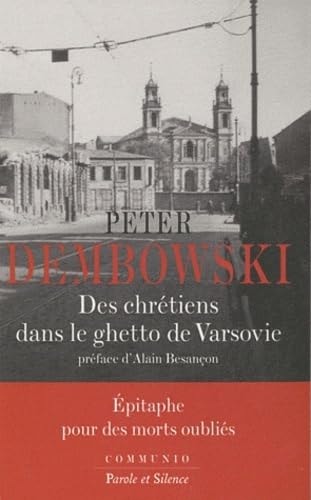 DES CHRETIENS DANS LE GHETTO DE VARSOVIE, de Peter Florian Dembowski | portada del libro