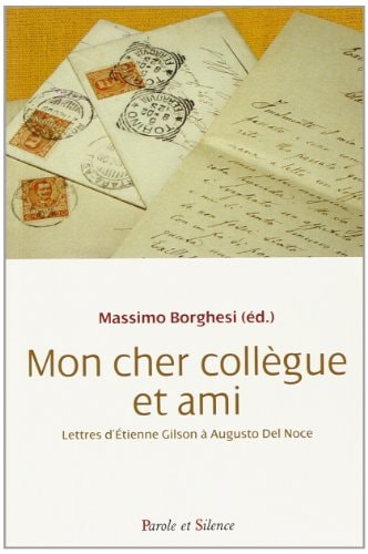 MON CHER COLLEGUE ET AMI, de Étienne Gilson | portada del libro