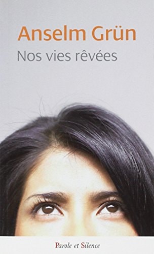 NOS VIES REVEES, de Anselm Grün | portada del libro