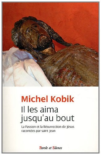 IL LES AIMA JUSQU'AU BOUT, de Michel Kobik | portada del libro