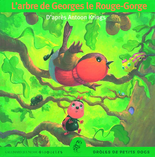 L'ARBRE DE GEORGES LE ROUGE GORGE, de KRINGS | portada del libro