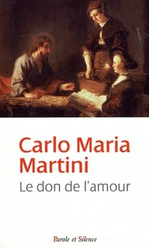 DON DE L AMOUR LE, de Carlo Maria Martini | portada del libro