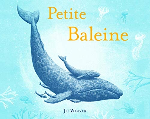 ETITE BALEINE, de Jo Weaver | portada del libro
