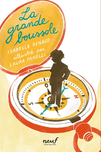 A GRANDE BOUSSOLE, de Isabelle Renaud | portada del libro