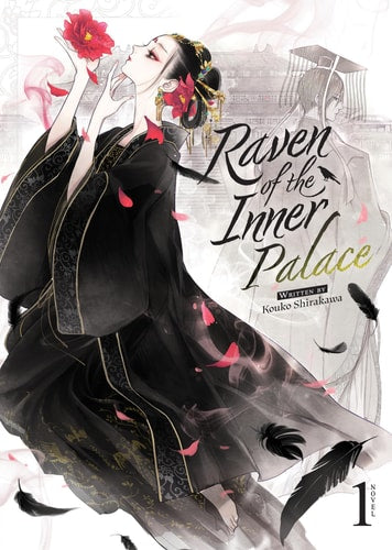 RAVEN OF THE INNER PALACE VOL1, de Kouko Shirakawa | portada del libro