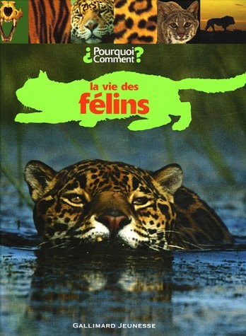 LA VIE DES FELINS, de Collectif | portada del libro