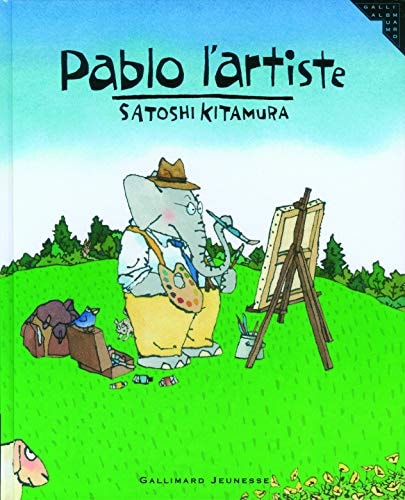 Pablo L'Artiste, de Satoshi Kitamura | portada del libro