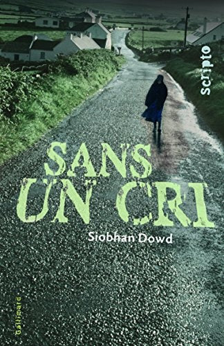 SANS UN CRI, de Siobhan Dowd | portada del libro